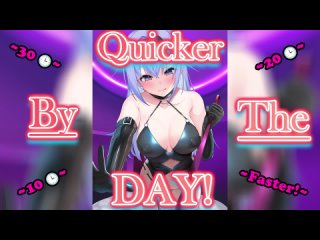 quicker by the day